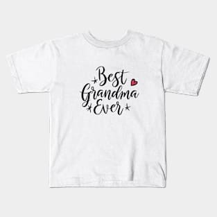 best grandma ever Kids T-Shirt